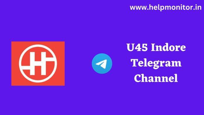 U45 Indore Telegram Channel