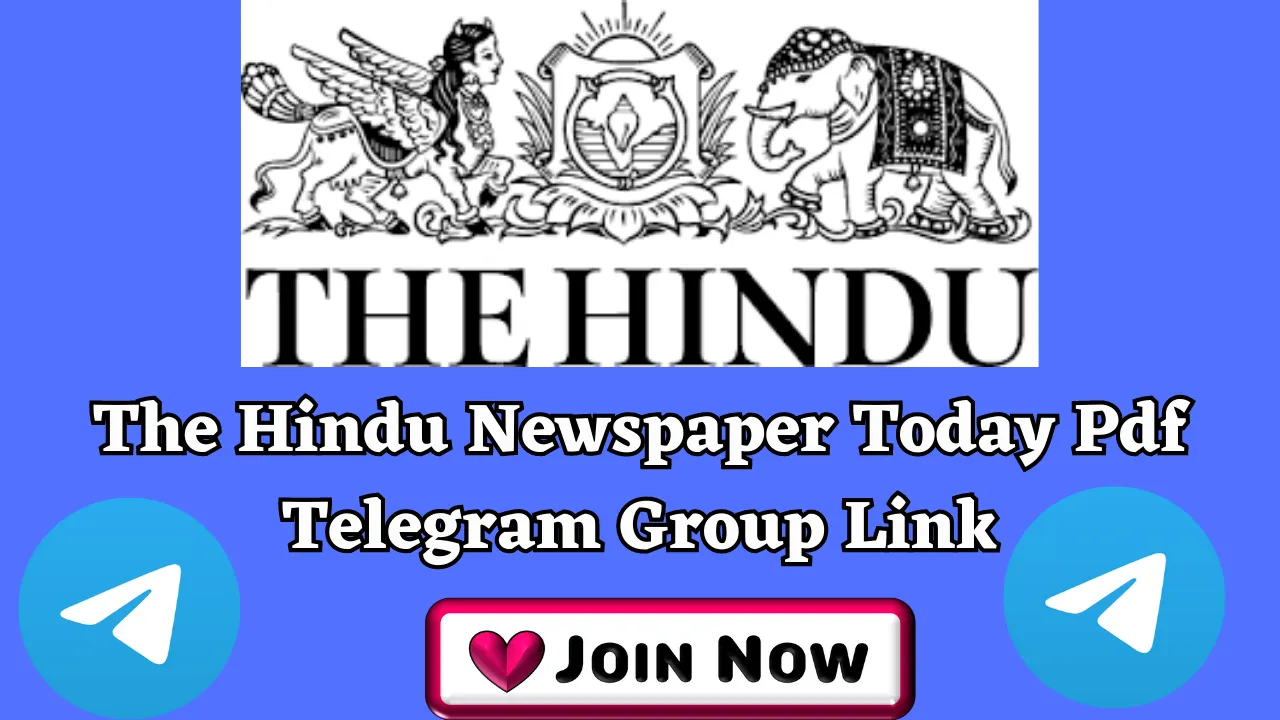 The Hindu Newspaper Today Pdf Telegram Group Link